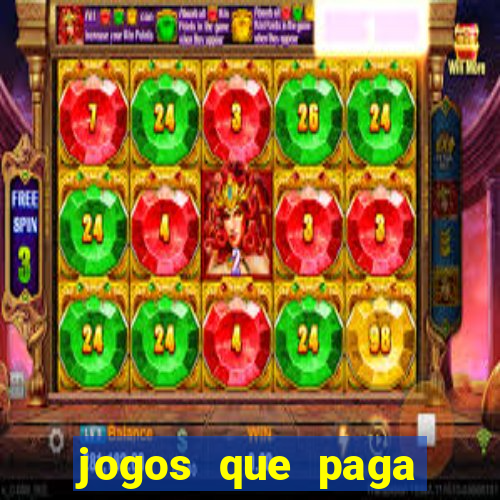 jogos que paga dinheiro de verdade sem depositar